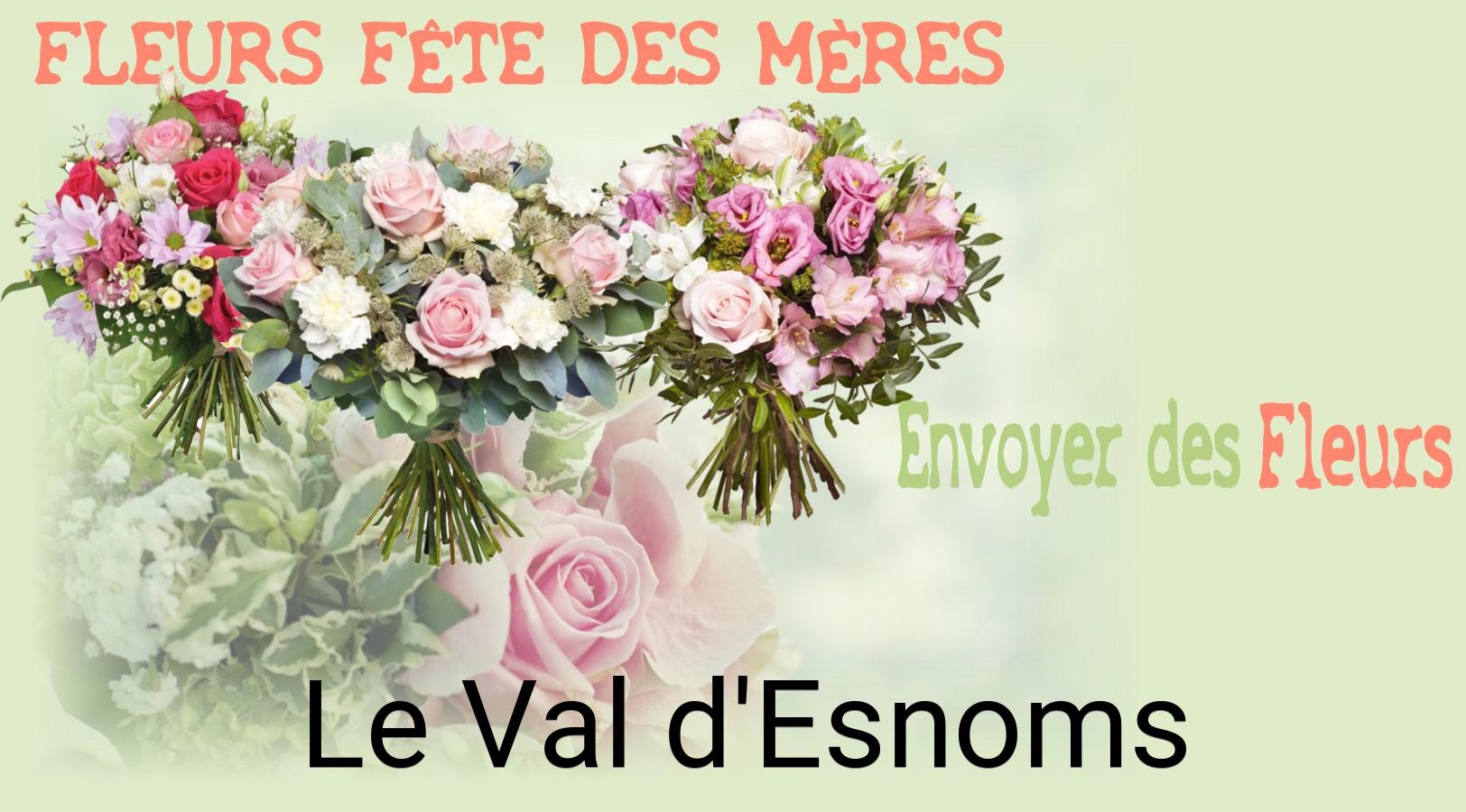 Bouquet de Fête des Mères livré à Le Val-d'Esnoms